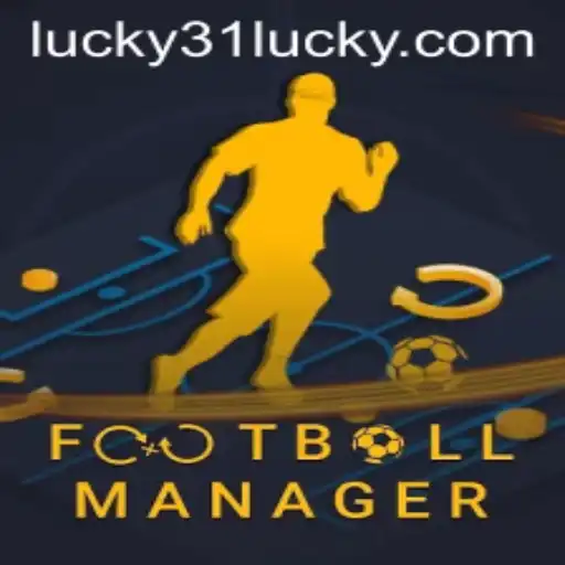 Exploring FootballManager and the Excitement of the Lucky31