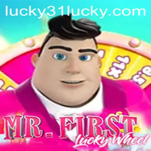 Exploring the Excitement of MrFirstLuckyWheel and Its Connection to Lucky31